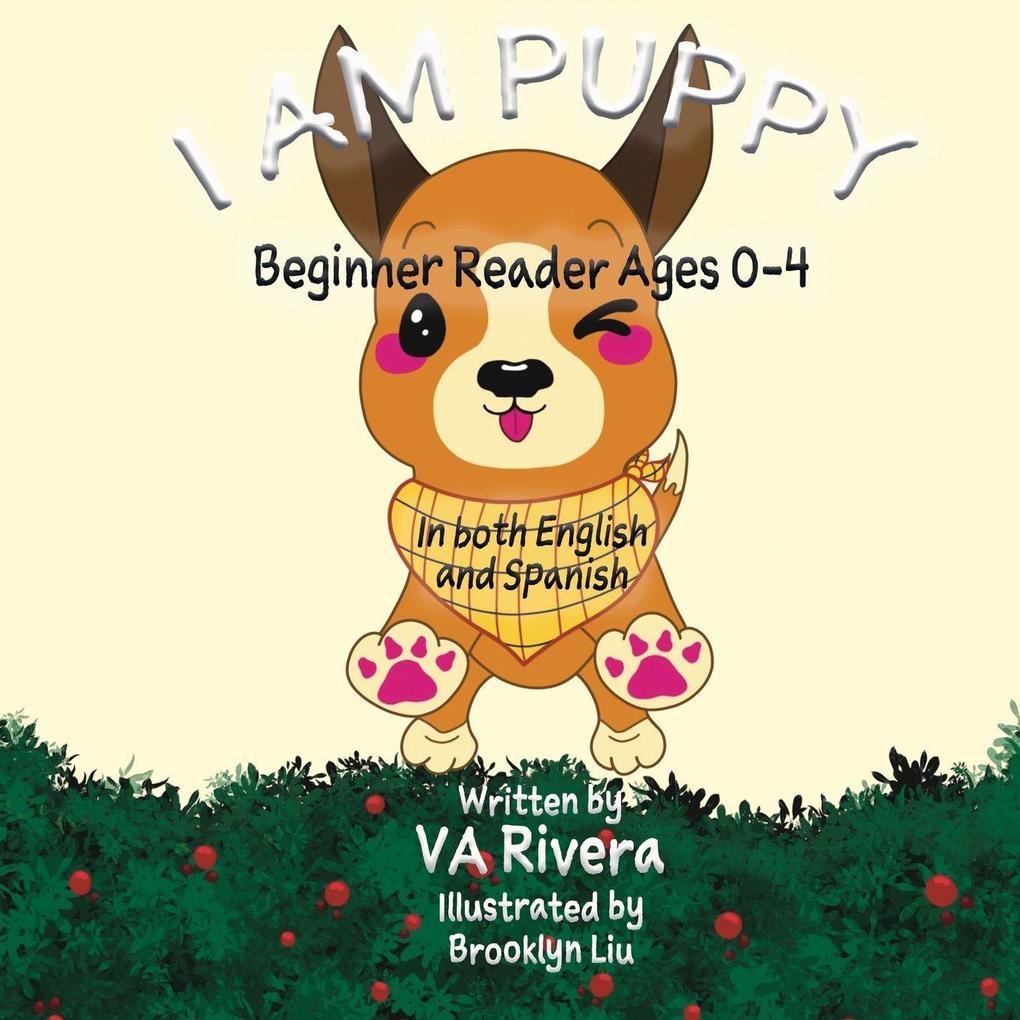 I Am Puppy Beginner Reader Ages 0-4
