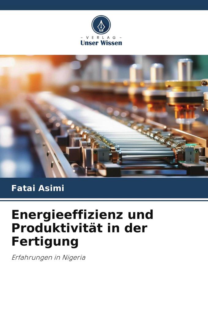 Energieeffizienz und Produktivität in der Fertigung