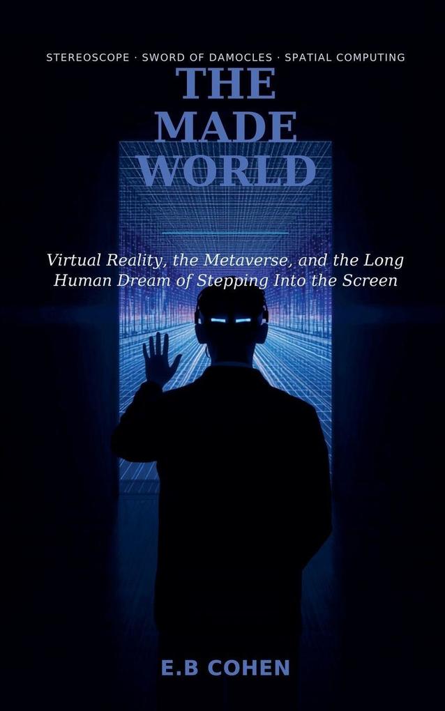 The Made World