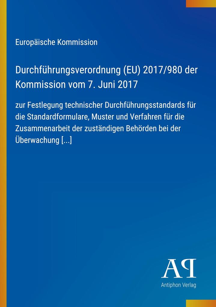 Durchführungsverordnung (EU) 2017/980 der Kommission vom 7. Juni 2017