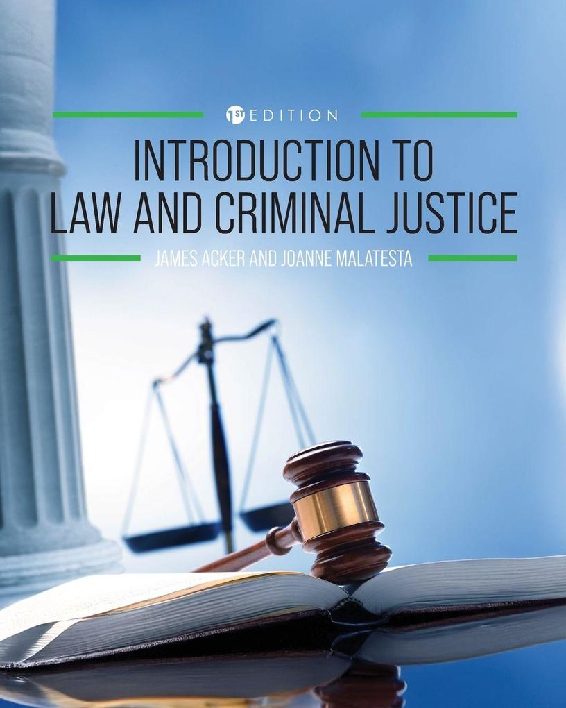 Introduction to Law and Criminal Justice