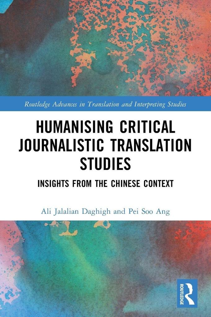 Humanising Critical Journalistic Translation Studies
