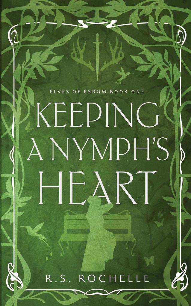 Keeping a Nymph's Heart