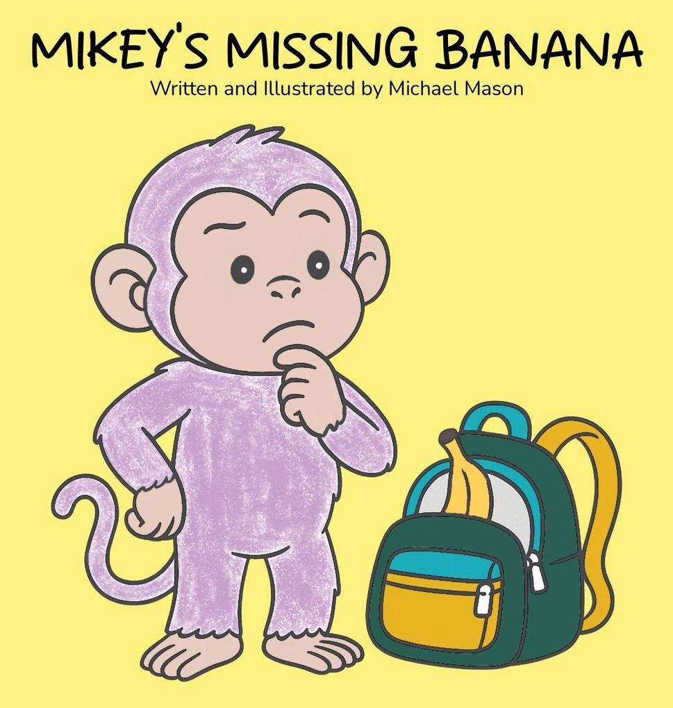 Mikey's Missing Banana