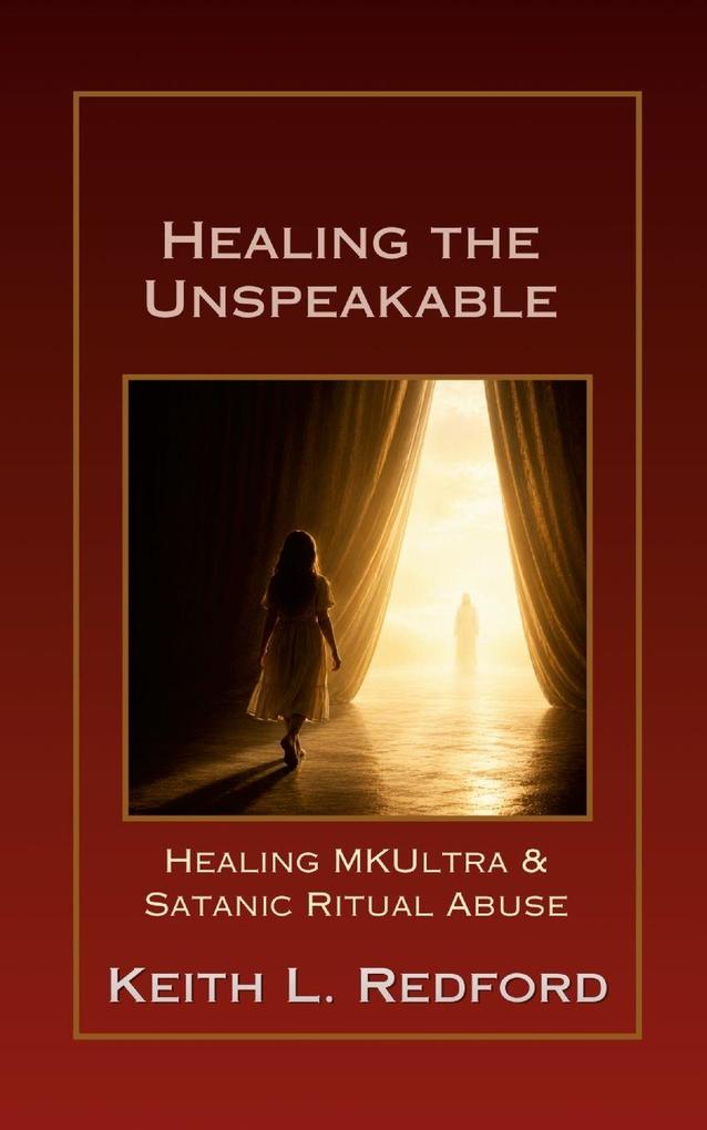 Healing the Unspeakable