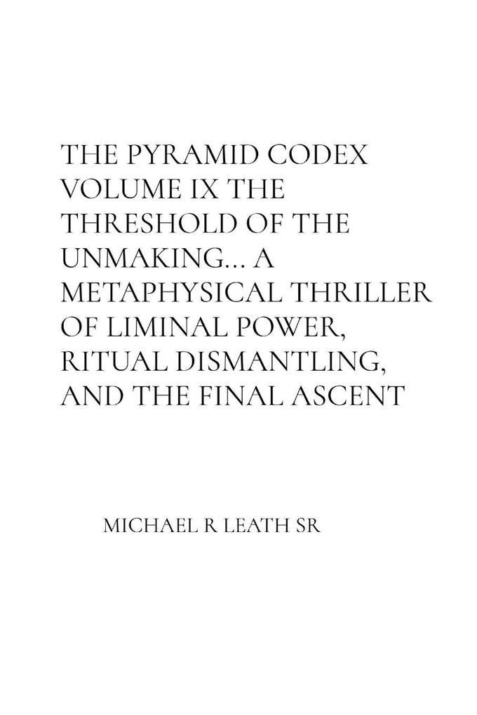 THE PYRAMID CODEX THE PYRAMID CODEX