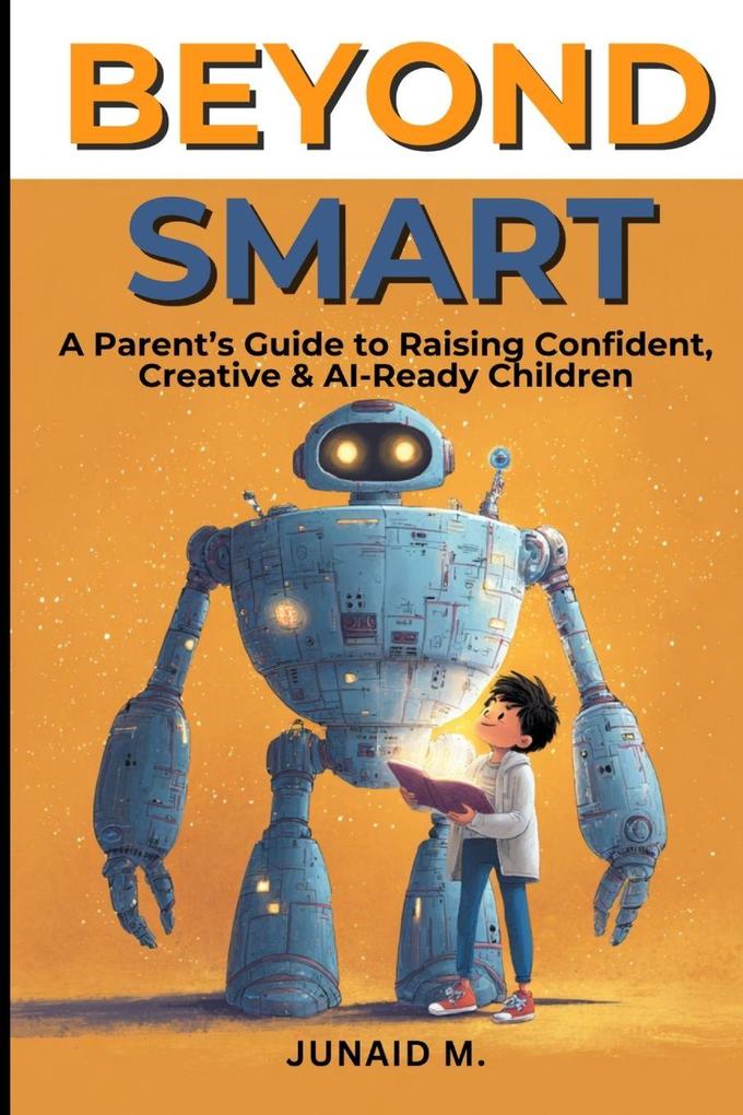 Beyond Smart