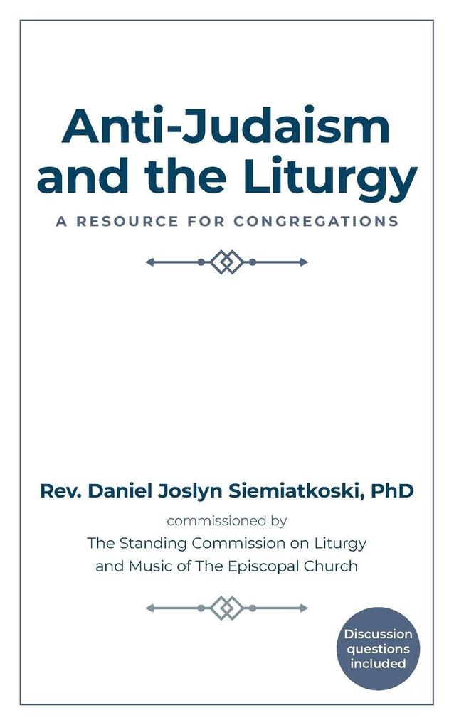 Anti-Judaism and the Liturgy