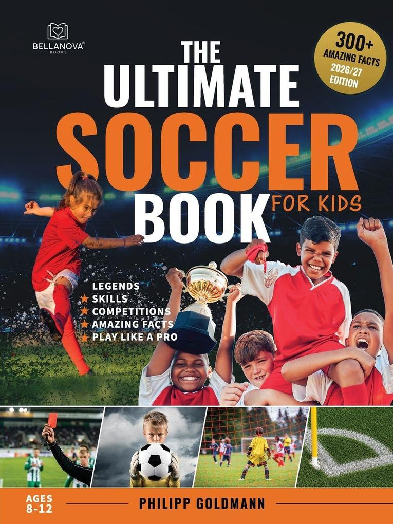 The Ultimate Soccer Book for Kids