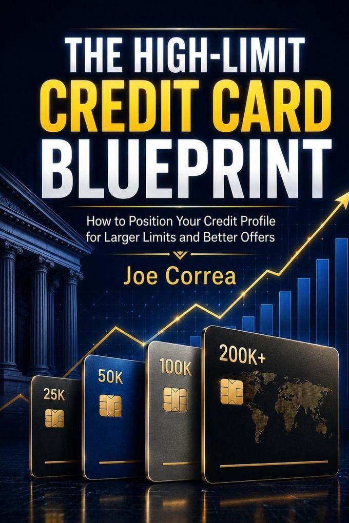 The High-Limit Credit Card Blueprint