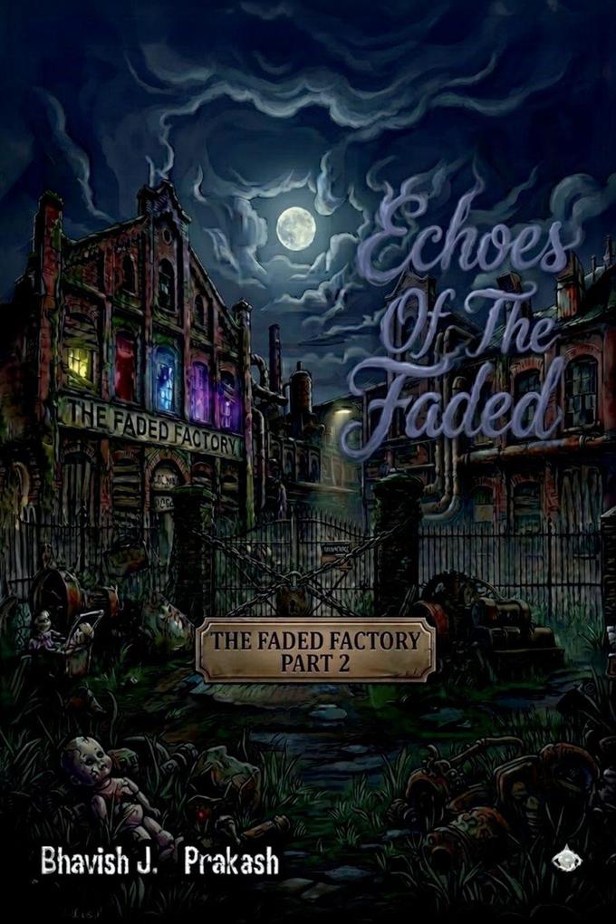 The Faded Factory-2