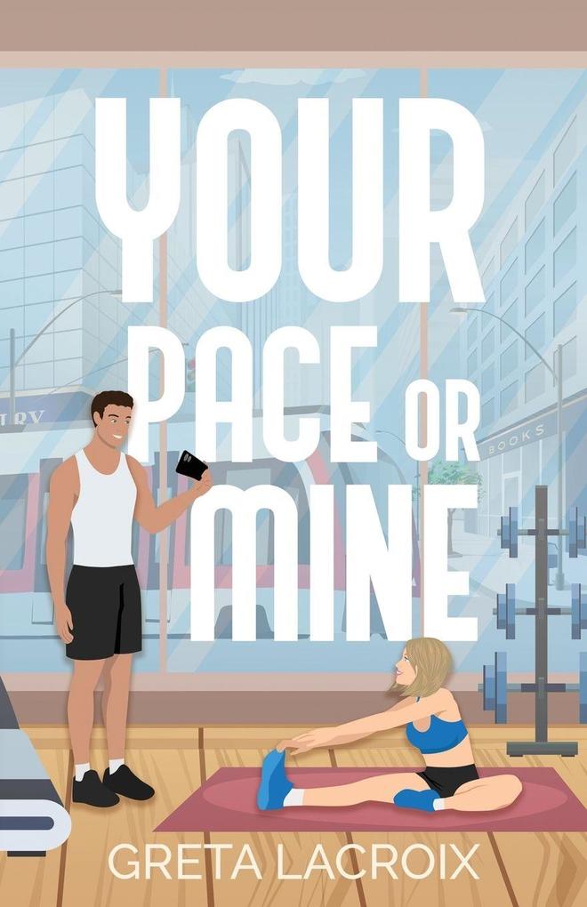 Your Pace Or Mine