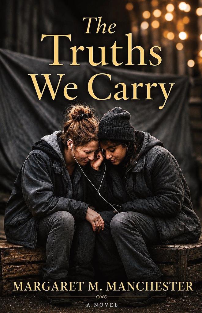 The Truths We Carry