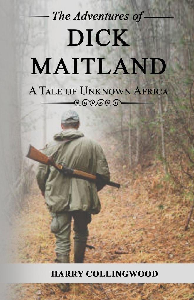 The Adventures of Dick Maitland