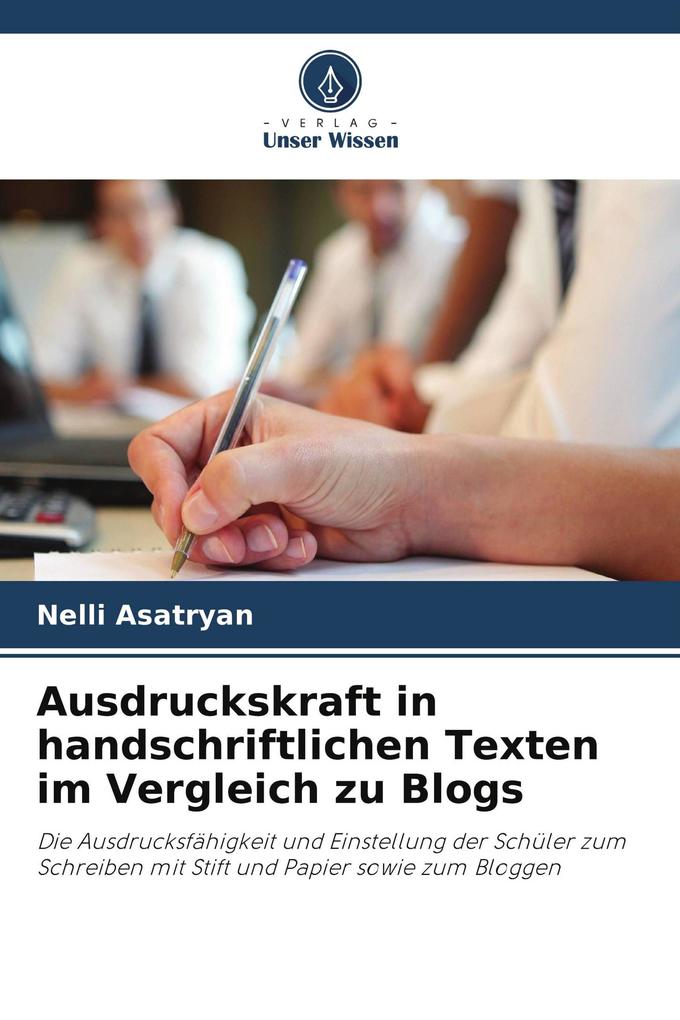 Ausdruckskraft in handschriftlichen Texten im Vergleich zu Blogs