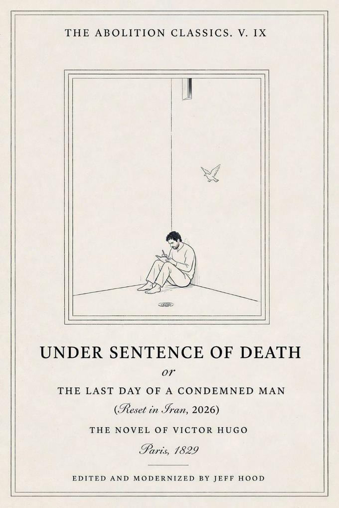 Under Sentence of Death or The Last Day of a Condemned Man