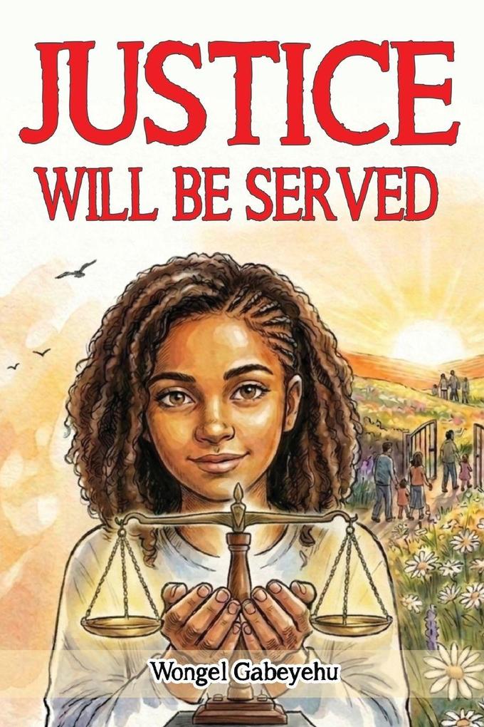 Justice Will Be Served