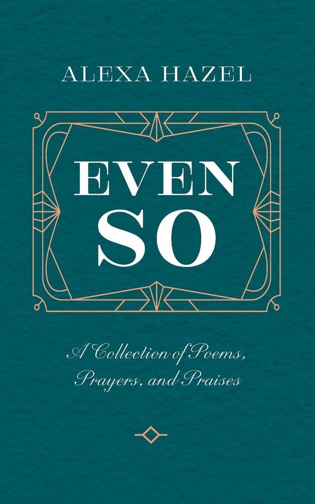 Even So