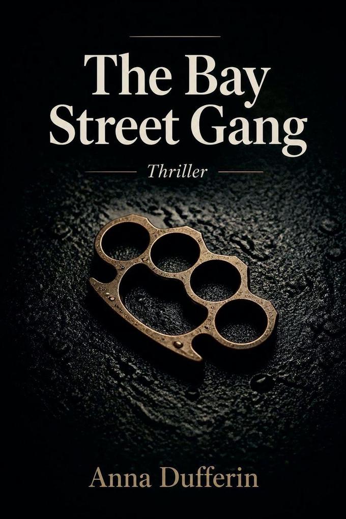 The Bay Street Gang