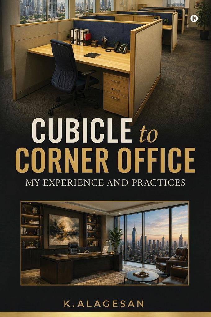 Cubicle to Corner Office