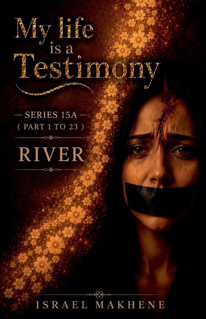 Series 15A (Part 1 to Part 23) River
