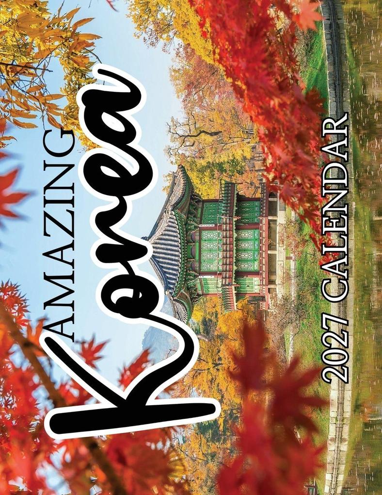 Amazing Korea 2027 Calendar