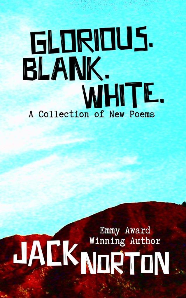 Glorious. Blank. White.