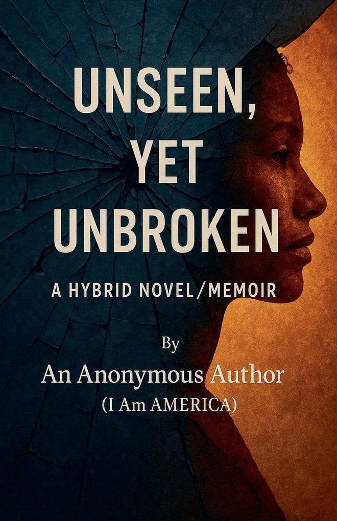 Unseen Yet Unbroken