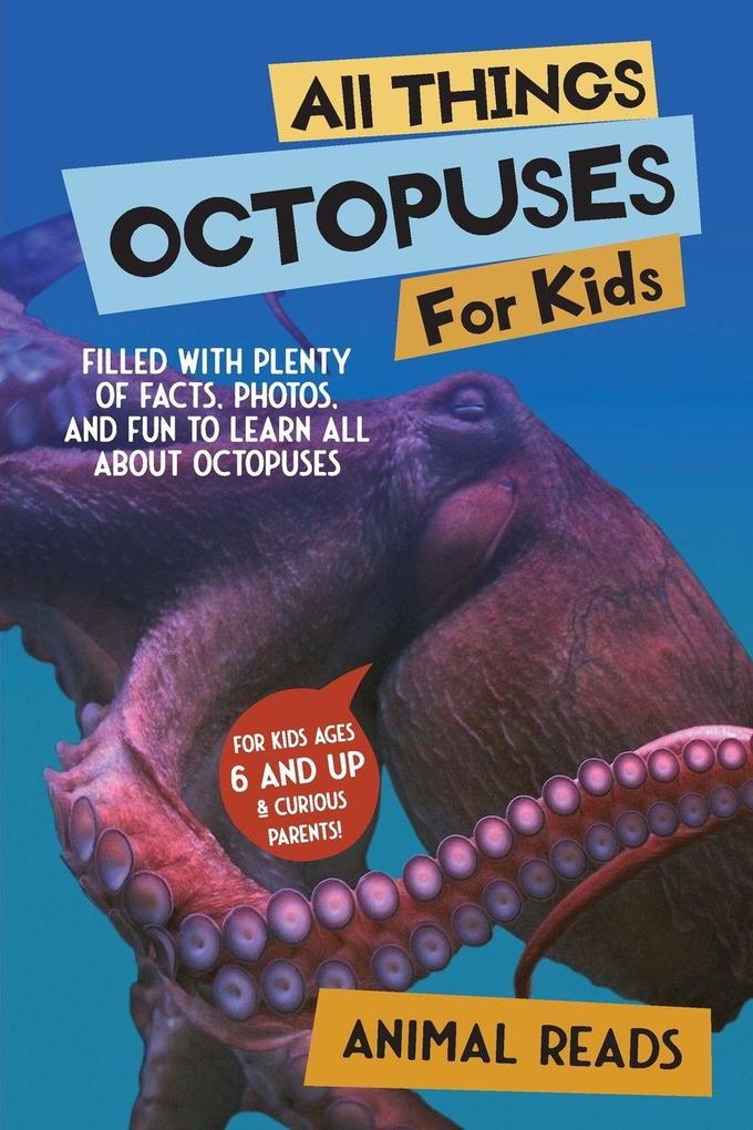 All Things Octopuses For Kids