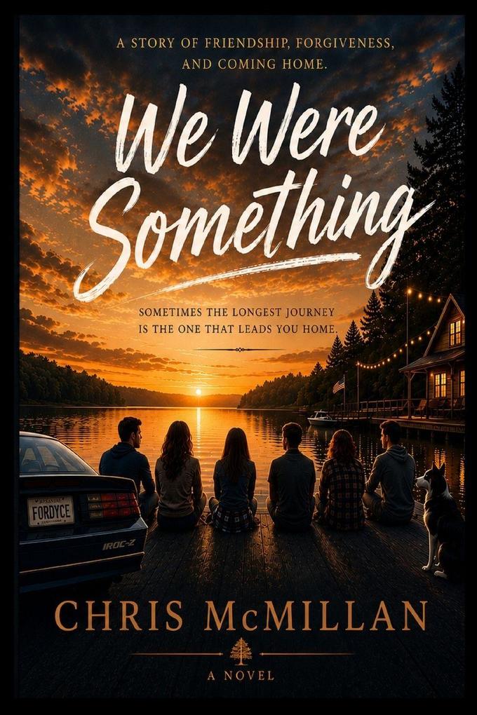 We Were Something