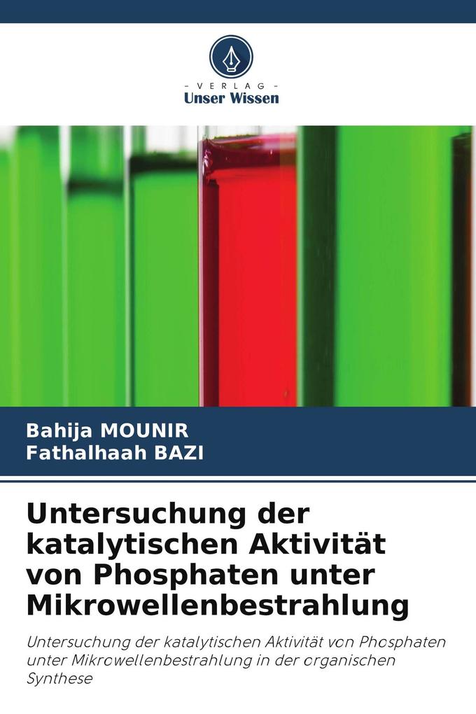 Untersuchung der katalytischen Aktivität von Phosphaten unter Mikrowellenbestrahlung