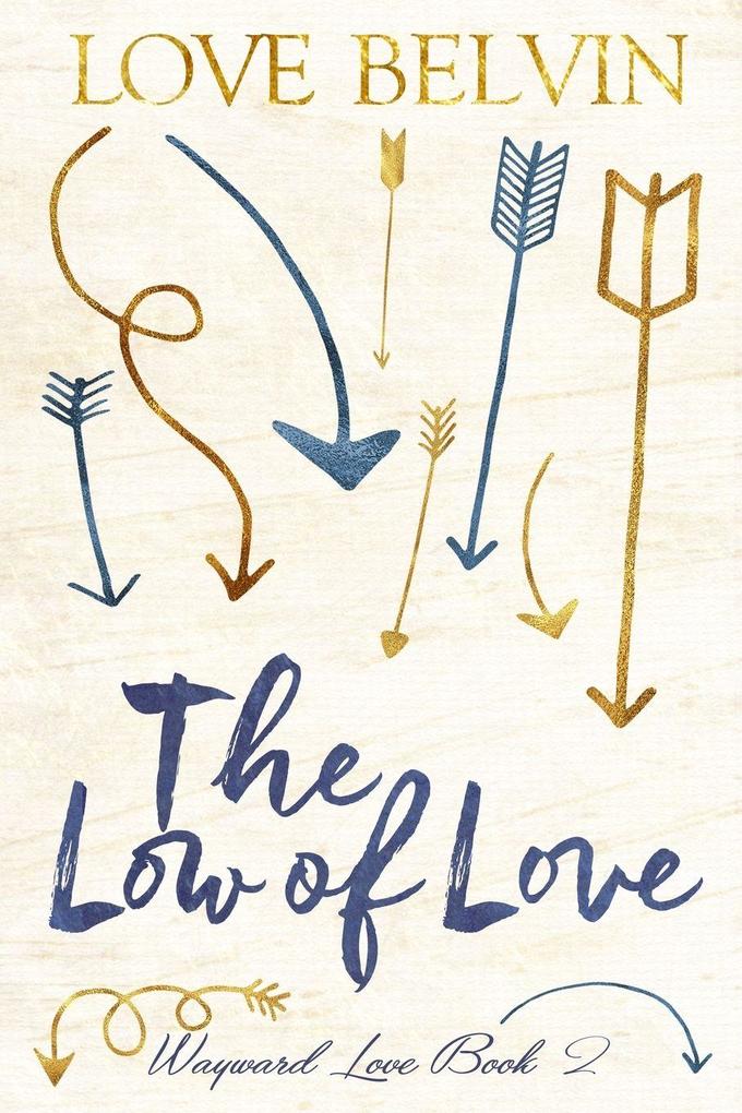 The Low of Love