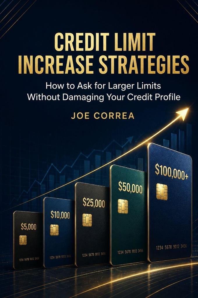 Credit Limit Increase Strategies