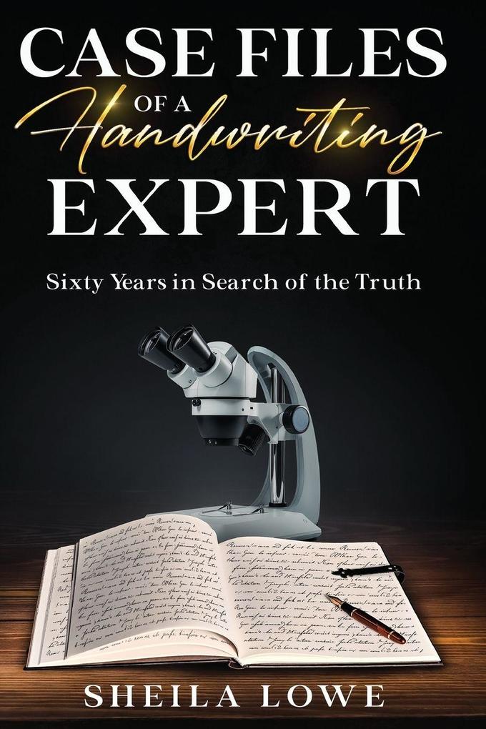 Case Files of a Handwriting Expert