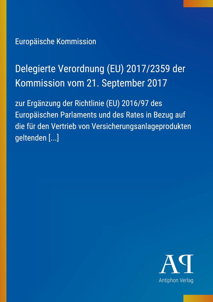 Delegierte Verordnung (EU) 2017/2359 der Kommission vom 21. September 2017