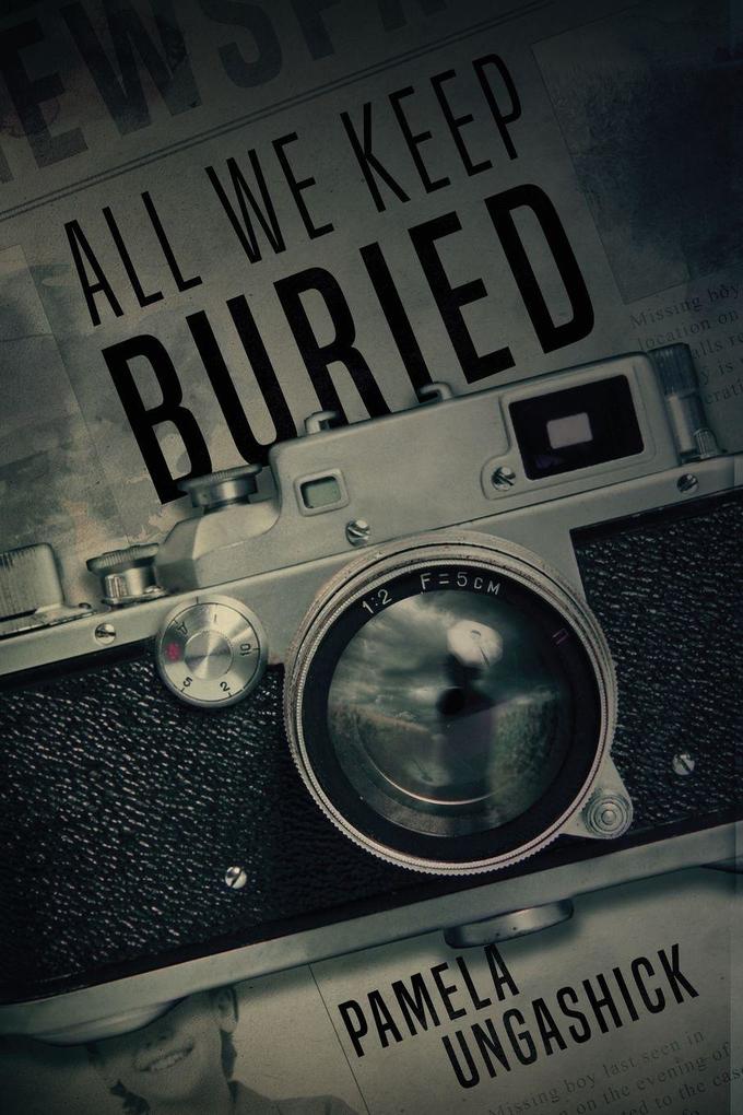All We Keep Buried