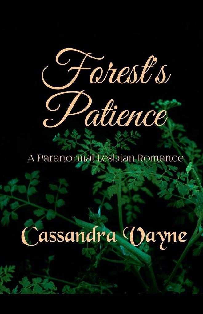 Forest's Patience