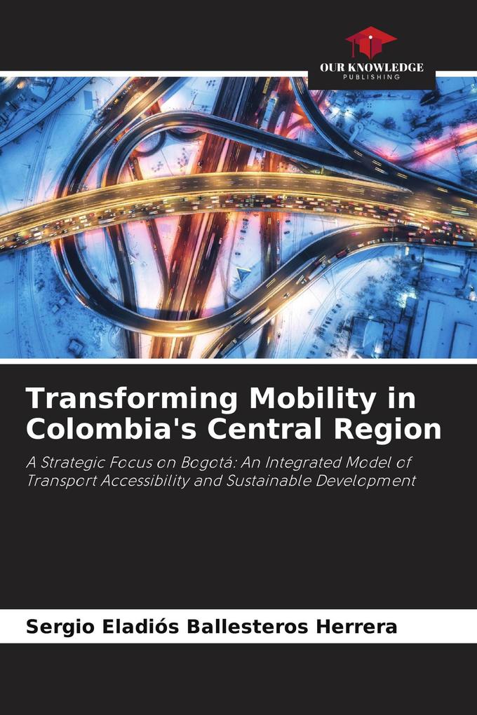 Transforming Mobility in Colombia's Central Region
