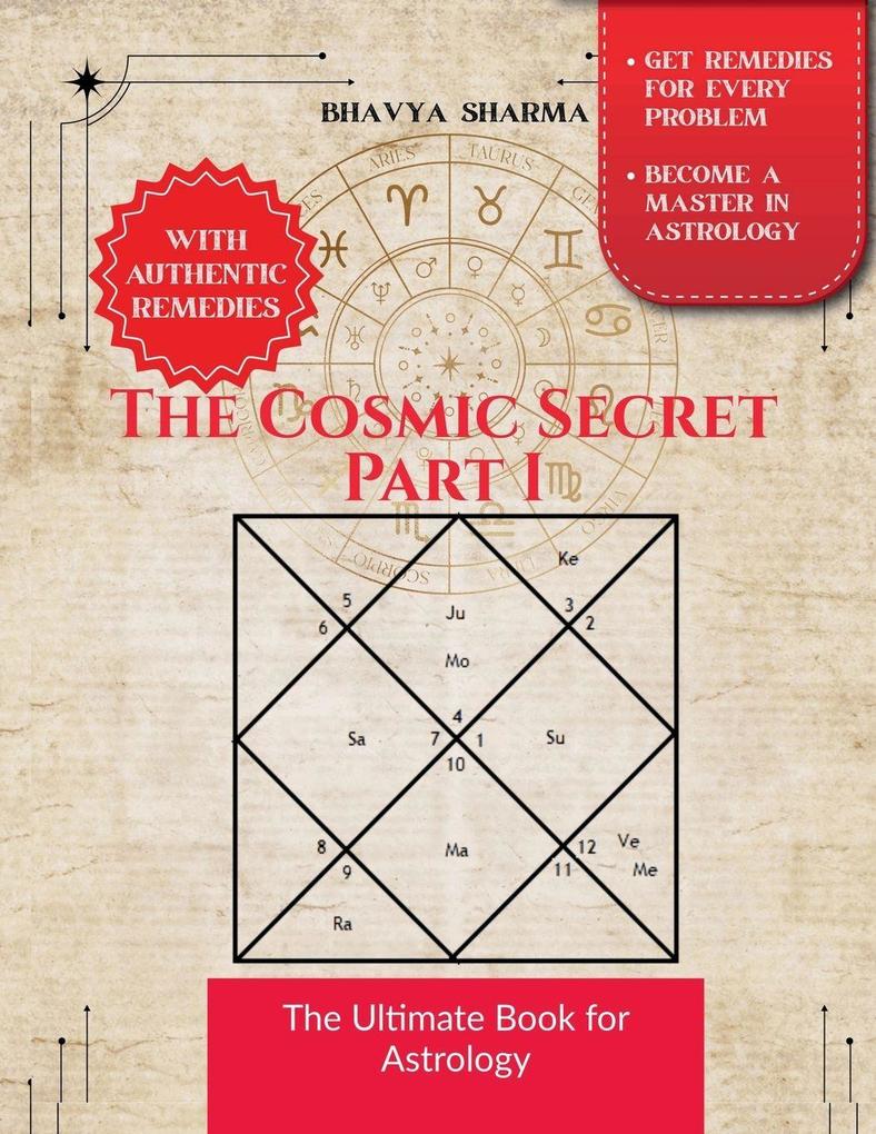 The Cosmic Secret Part I