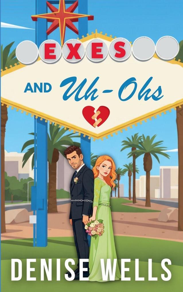 Exes and Uh-Ohs