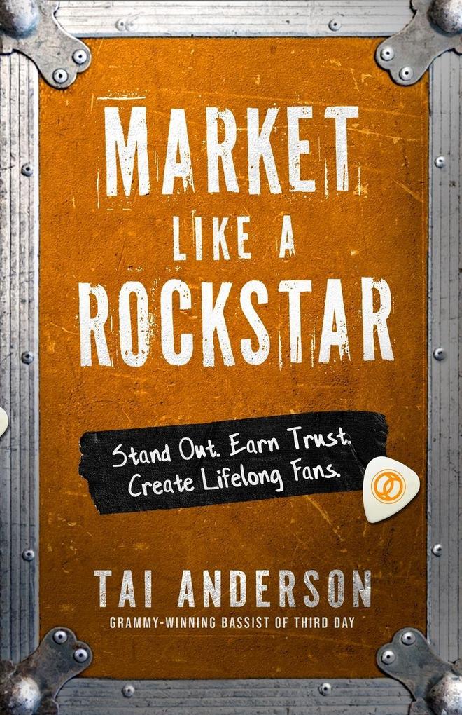 Market Like a Rockstar