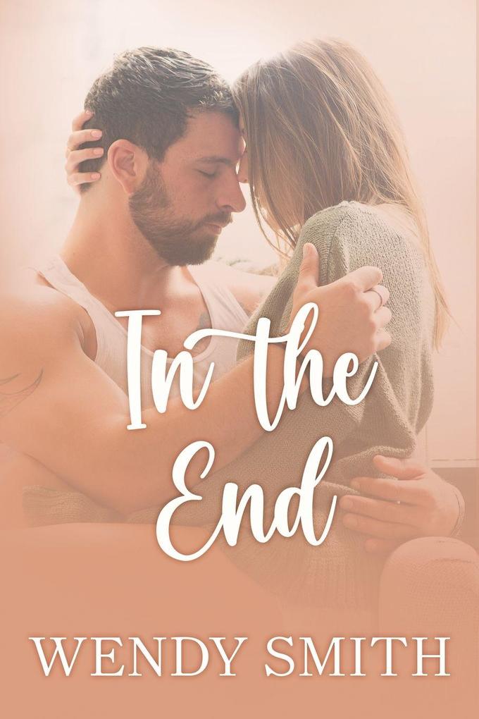 In the End