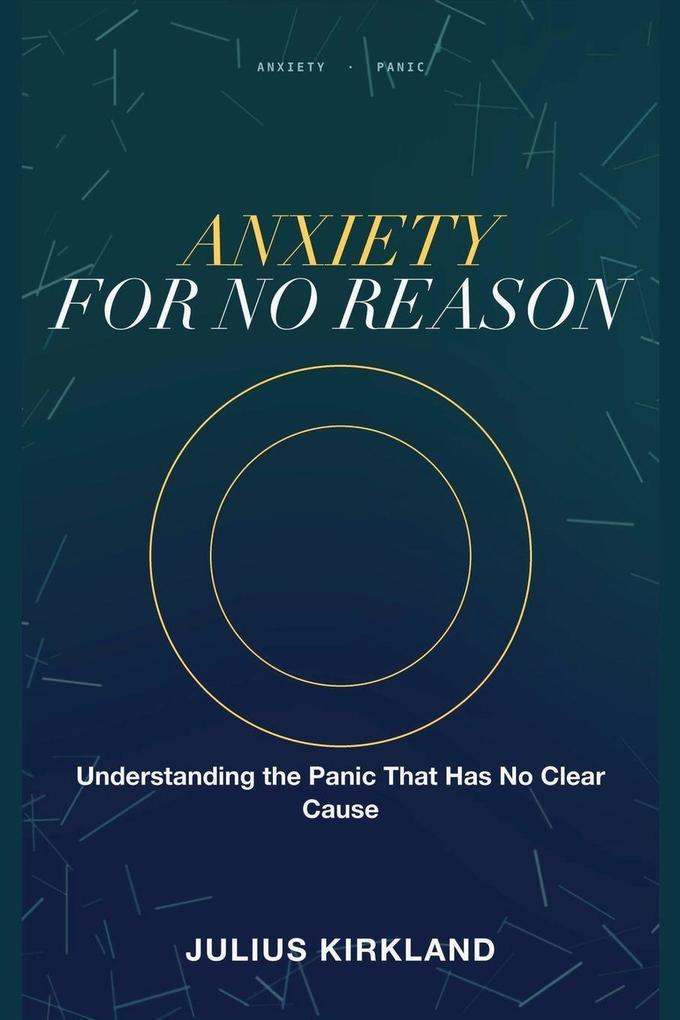 Anxiety for No Reason