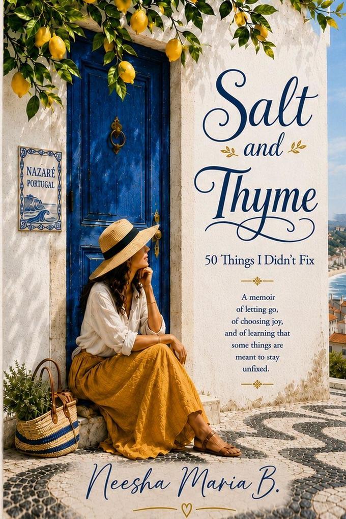 Salt and Thyme 50 Things I Didn't Fix