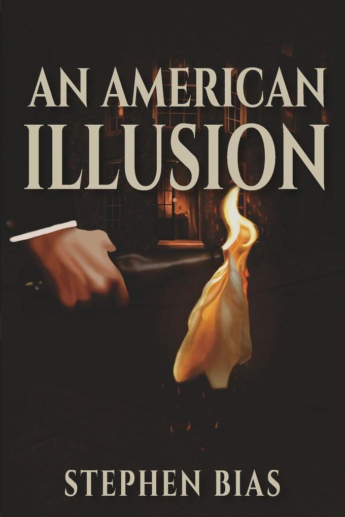 An American Illusion