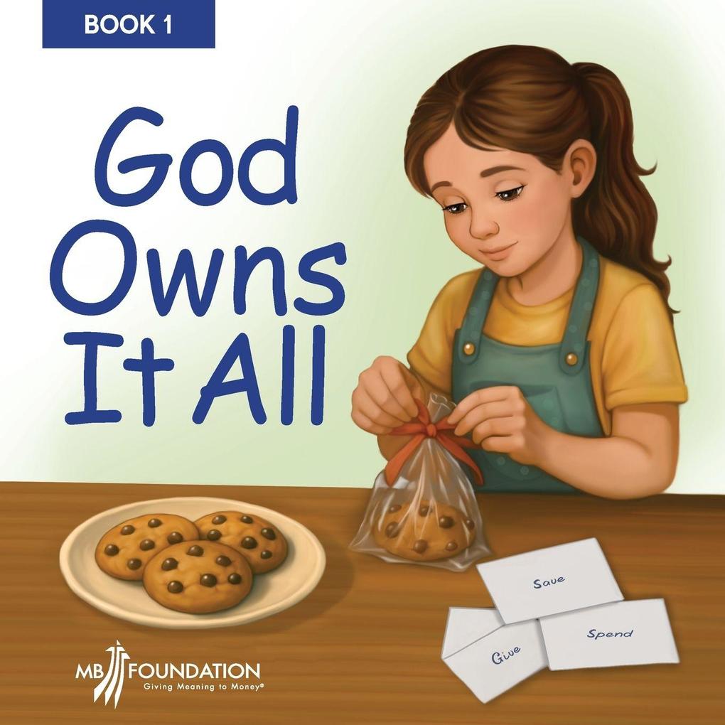 God Owns It All