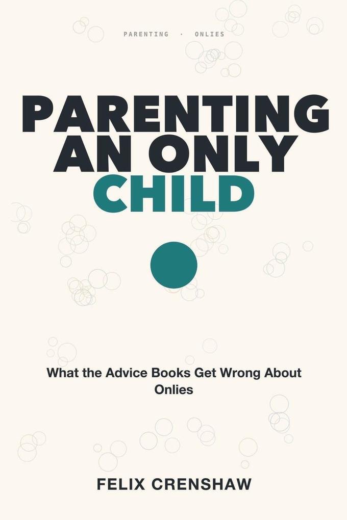 Parenting an Only Child