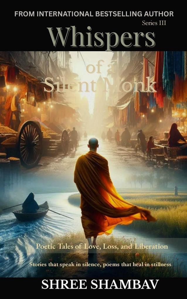 Whispers of a Silent Monk