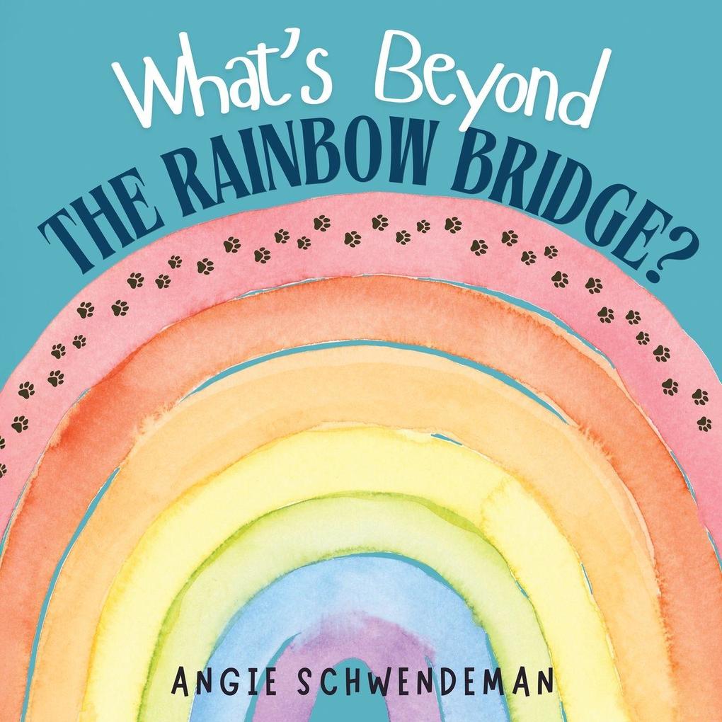 What's Beyond the Rainbow Bridge?