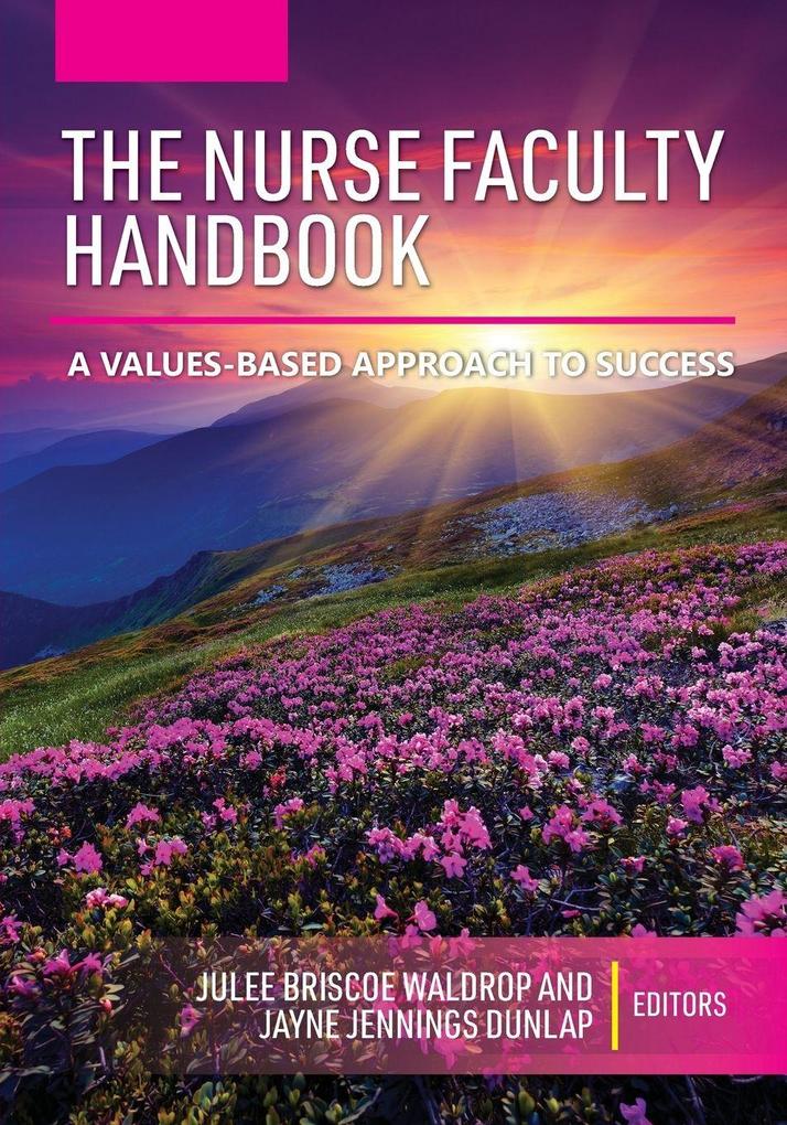 The Nurse Faculty Handbook